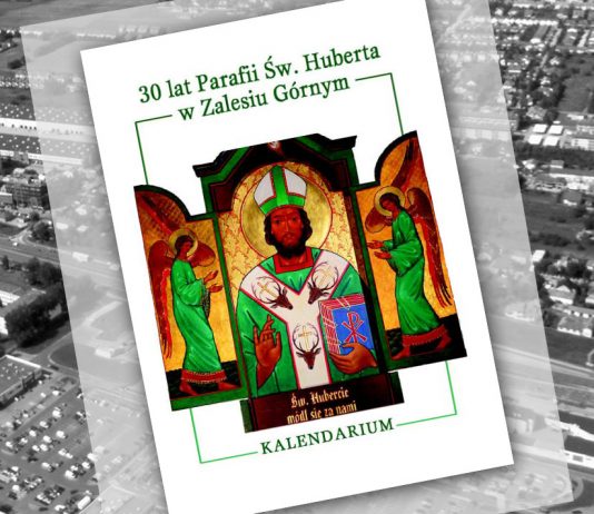 30 lat Parafii św. Huberta w Zalesiu Górnym