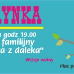 Koncert familijny “Pocztówka z daleka”