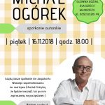 Spotkanie z Michałem Ogórkiem