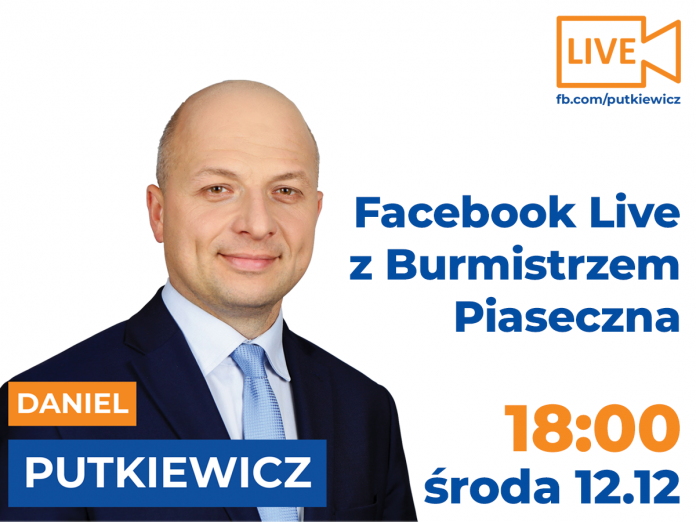 Facebook Live z Burmistrzem Piaseczna