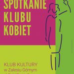 Klub Kobiet w Zalesiu Górnym