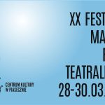 EFFKA - Festiwal Małych Form Teatralnych 2019