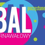 BAL KARNAWAŁOWY dla dzieci w wieku 2-6 lat