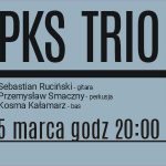 PKS Trio wystąpi na Wtorku Jazzowym
