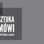 Spotkanie z cyklu Sztuka Mówi
