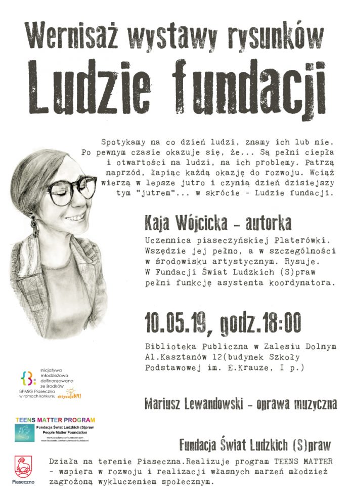 Ludzie fundacji - wystawa rysunków Kai Wójcickiej