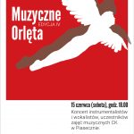 Muzyczne Orlęta - koncert instrumentalistów i wokalistów