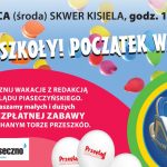 Rozpoczęcie wakacji na skwerze Kisiela