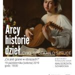 Co jest grane w obrazach? ARCY-HISTORIE DZIEŁ