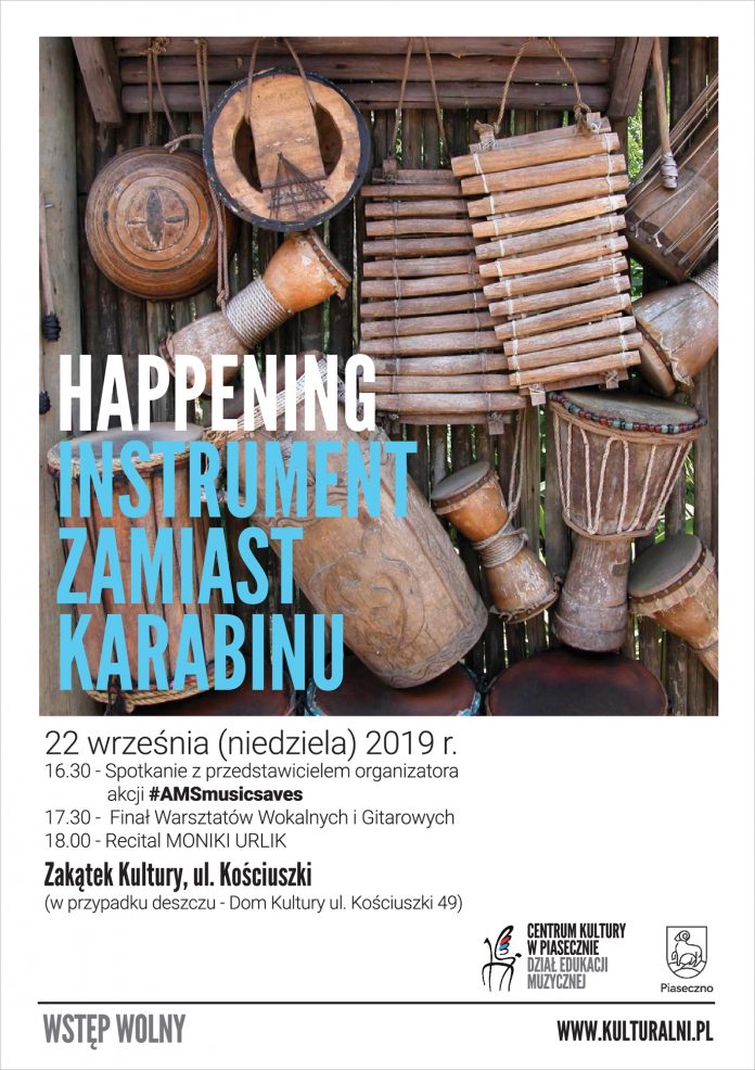 Happening Instrument Zamiast Karabinu Happening Instrument Zamiast Karabinu