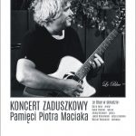 Koncert zaduszkowy pamięci Piotra Maciaka w Domu Kultury Piaseczno