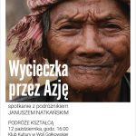 Wycieczka przez Azję – Podróże kształcą
