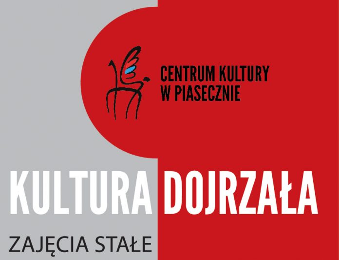 Kultura dojrzała dla mieszkańców Kultura dojrzała dla mieszkańców