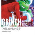 Pokaz filmu Grinch świąt nie będzie oraz zabawy i konkursy w Zalesiu Górnym