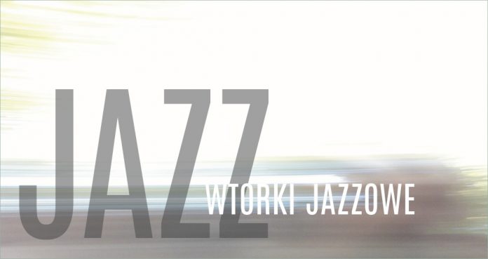 Wtorki Jazzowe w Domu Kultury