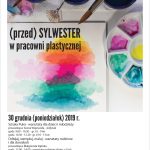 (przed)Sylwester w pracowni plastycznej w Przystanku Kultura