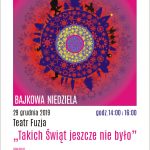Teatr Fuzja Takich świąt jeszcze nie było - Bajkowa Niedziela Piaseczno