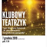 W poszukiwaniu świątecznej gwiazdki – Klubowy Teatrzyk w Woli Gołkowskiej
