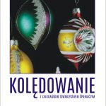 Kolędowanie z Zalesiańskim Towarzystwem Śpiewaczym