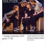 SOLITUDE spektakl teatru NOTOCO w CEM Piaseczno