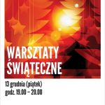 Warsztaty Świąteczne w Złotokłosie