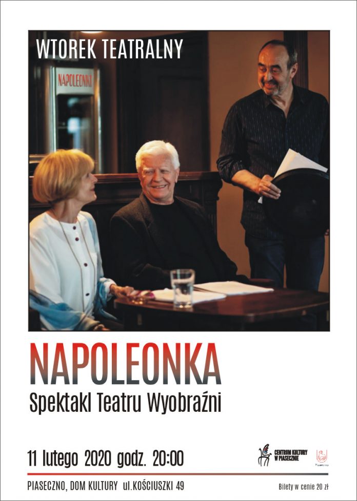 Napoleonka Teatr Wyobraźni - Wtorek Teatralny w Piasecznie