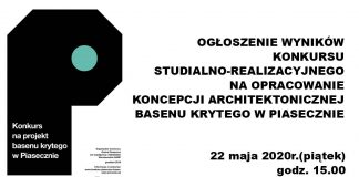Ogłoszenie wyników konkursu na opracowanie koncepcji architektonicznej basenu krytego w Piasecznie