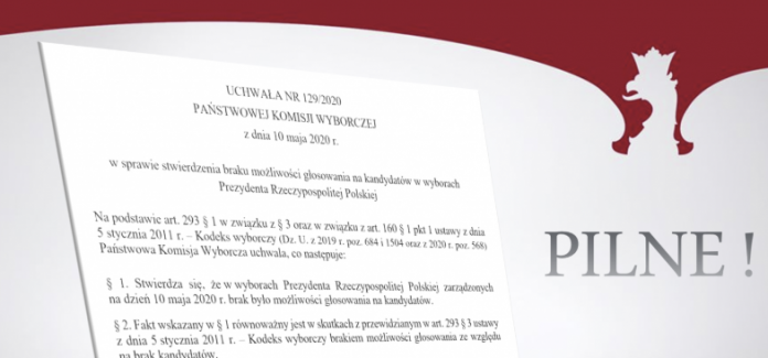 Uchwała nr 129/2020 PKW z dnia 10 maja 2020 r. w sprawie stwierdzenia braku możliwości głosowania na kandydatów w wyborach Prezydenta Rzeczypospolitej Polskiej