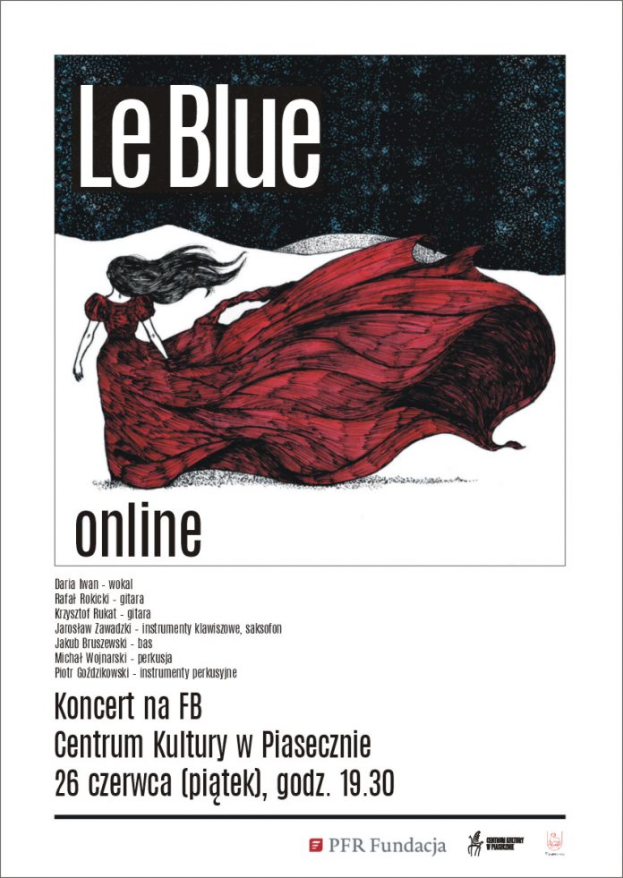 Le Blue zagra koncert online na fanpage Centrum Kultury