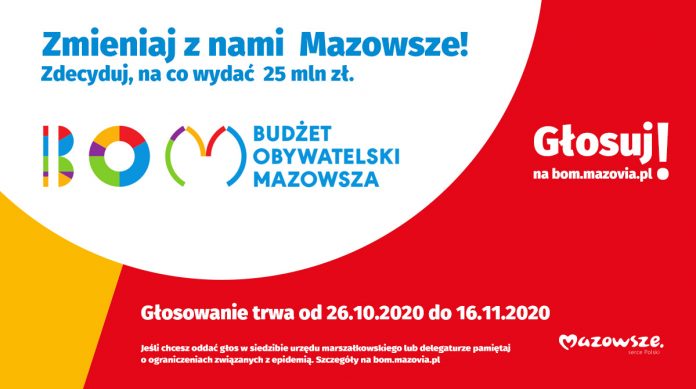 Ilustracja. Budżet Obywatelski Mazowsza. Zmieniaj z nami Mazowsze. Zdecyduj, na co wydać 25 mln zł. Głosowanie trwa od 26 października do 16 listopada 2020 r. Więcej informacji pod nr tel.: +48 22 5979664 lub na bom@mazovia.pl