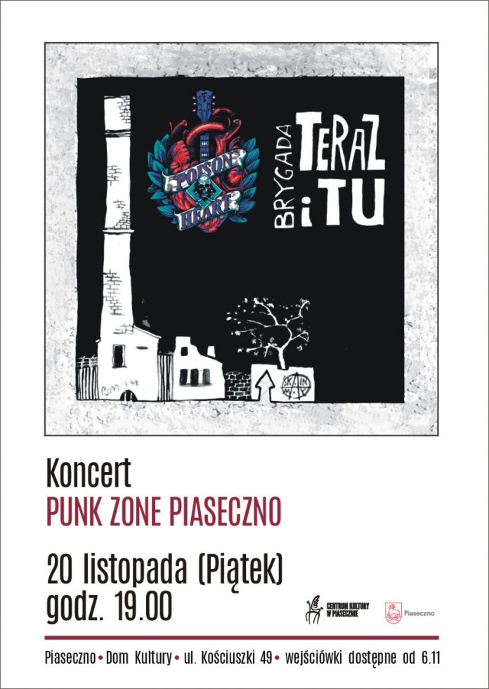 Plakat wydarzenia PUNK ZONE PIASECZNO koncert zespołów Teraz i Tu i Poison Heart
