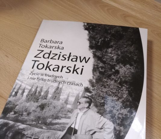 Okładka książki Zdzisław Tokarski - Życie w trudnych i nie tylko trudnych czasach, foto: Małgorzata Idaczek