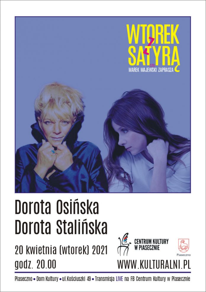 Plakat WTOREK Z SATYRĄ: Dorota Osińska i Dorota Stalińska