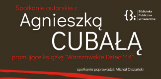 Plakat wydarzenia Warszawskie dzieci ’44 - spotkanie autorskie z Agnieszką Cubałą