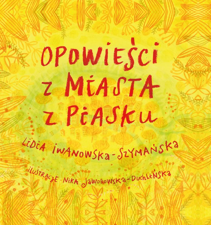 Opowieści z Miasta z Piasku Okładka książki Opowieści z Miasta z Piasku