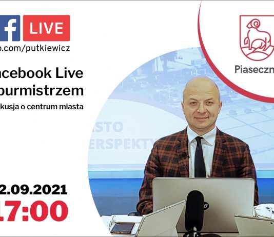 Tablica informująca o spotkaniu online z burmistrzem Piaseczna Danielem Putkiewiczem 22.09.2021 r. o godz. 17.00. Temat: dyskusja o centrum miasta.