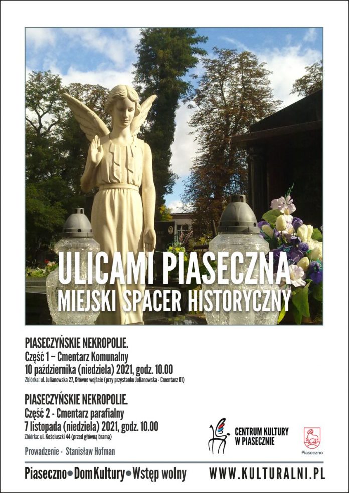 Plakat wydarzenia Piaseczyńskie nekropolie - Ulicami Piaseczna Miejski Spacer Historyczny