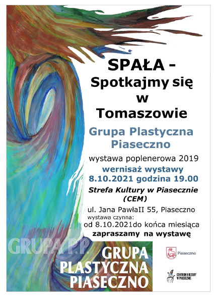 Plakat wydarzenia Wystawa poplenerowa Grupy Plastycznej Piaseczno - Spała. Spotkajmy się w Tomaszowie
