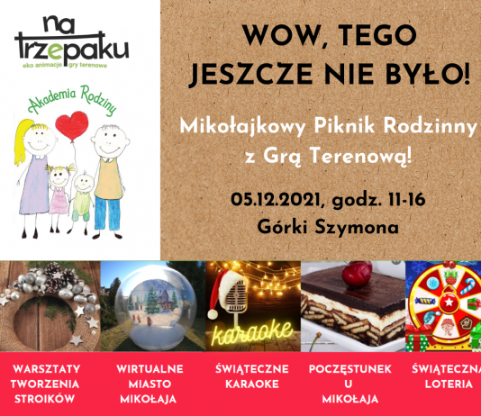 Mikołajkowy Piknik Rodzinny - "Świąteczne Miasto Rodzinnego Czasu". Na plakacie informacje o pikniku.