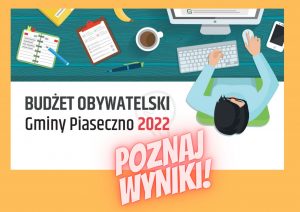 Poznaj wyniki głosowania w Budżecie Obywatelskim Gminy Piaseczno 2022