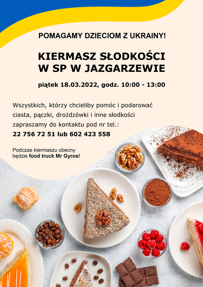 Plakat wydarzenia Kiermasz słodkości w SP Jazgarzew – Pomagamy dzieciom z Ukrainy