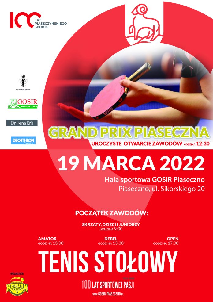 turniej Grand Prix Piaseczna w tenisie stołowym z okazji 100-lecia Sportu Piaseczyńskiego - 19.03.2022r.