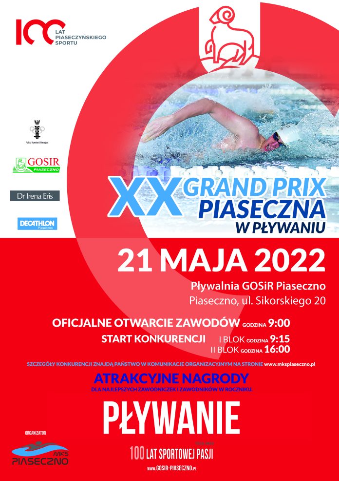 XX Grand Prix Piaseczna w Pływaniu z okazji 100-lecia Piaseczyńskiego Sportu - 21.05.2022r.