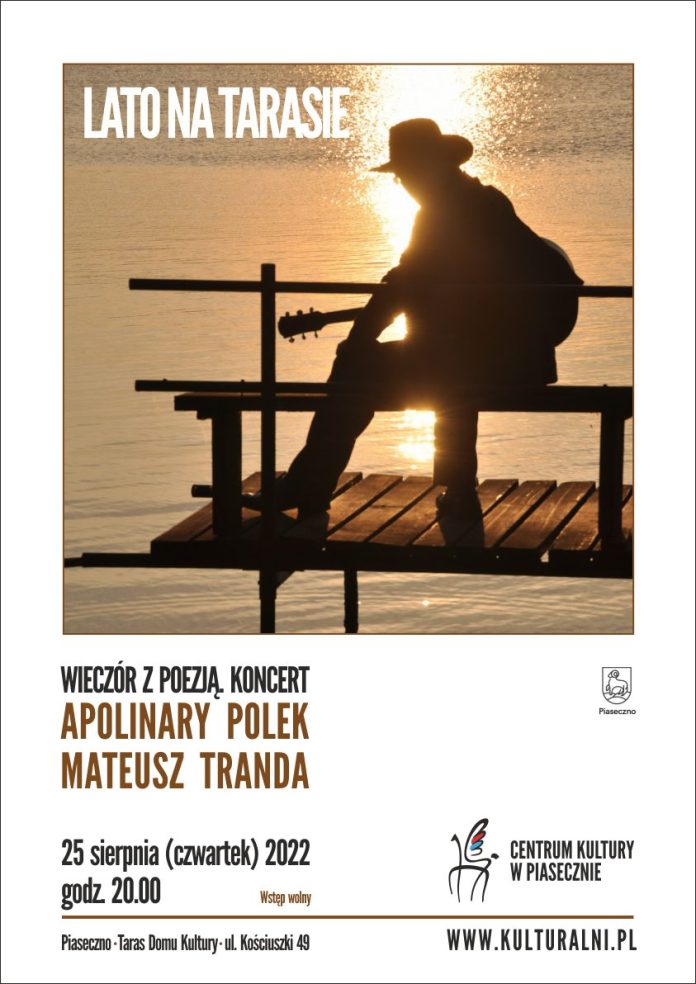 Plakat wydarzenia Lato Na Tarasie wieczór z poezją Apolinary Polek i Mateusz Tranda