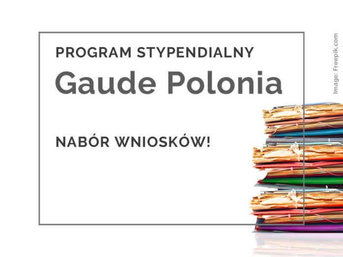 Nabór wniosków do XXII edycji programu stypendialnego Ministra Kultury i Dziedzictwa Narodowego Gaude Polonia