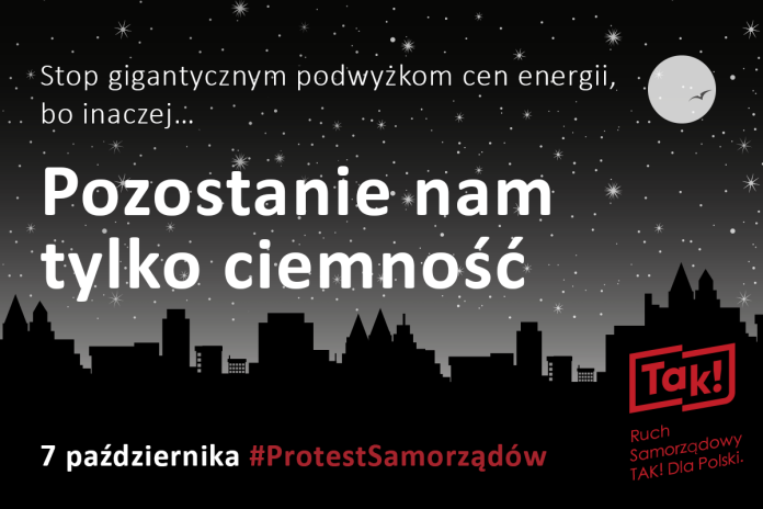 Stop gigantycznym podwyżkom cen energii, bo inaczej pozostanie nam tylko ciemność 7 października 2022 #ProtestSamorządów
