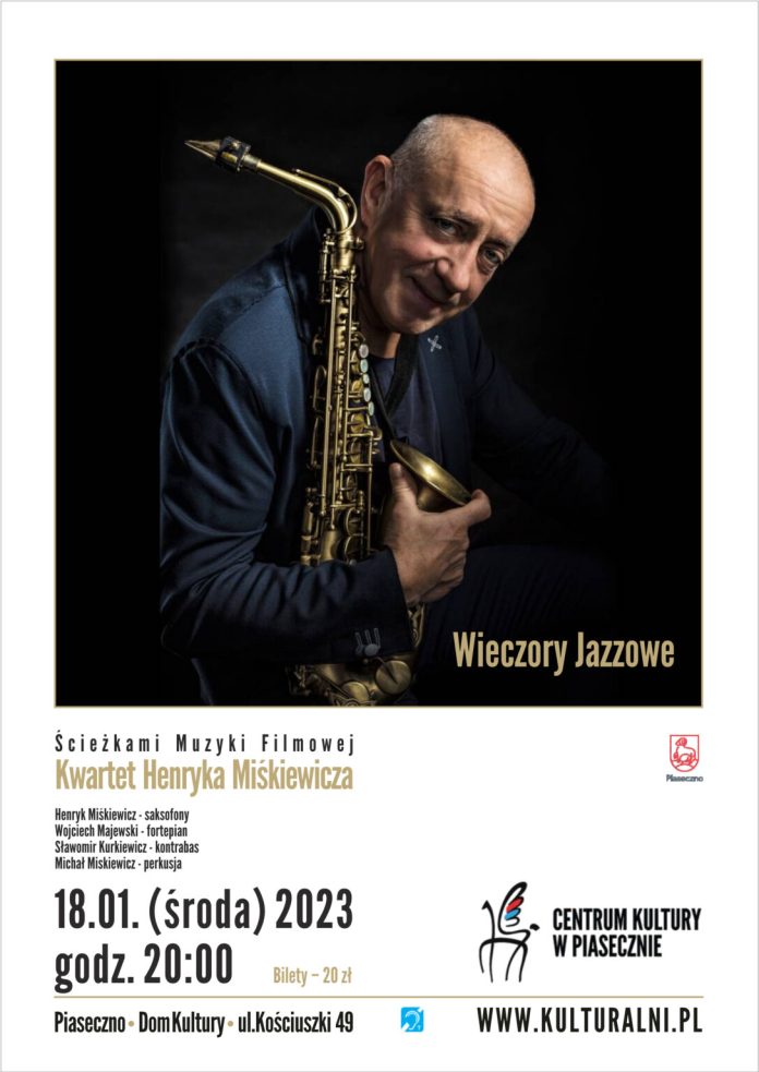 Na plakacie zdjęcie saksofonisty Henryka Miśkiewicza
