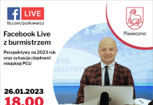 26 stycznia 2023 roku o godz. 18.00 odbędzie się Facebook Live z burmistrzem Piaseczna - Perspektywy na 2023 rok oraz sytuacja ciepłowni miejskiej PCU Piaseczno