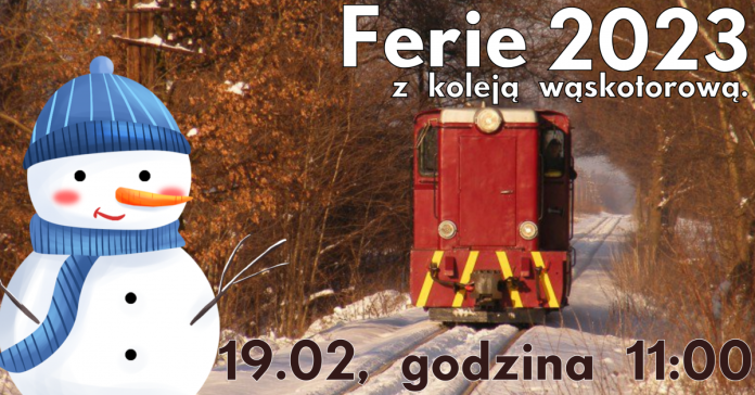 Ferie zimowe z Piaseczyńsko-Grójecką Koleją Wąskotorową