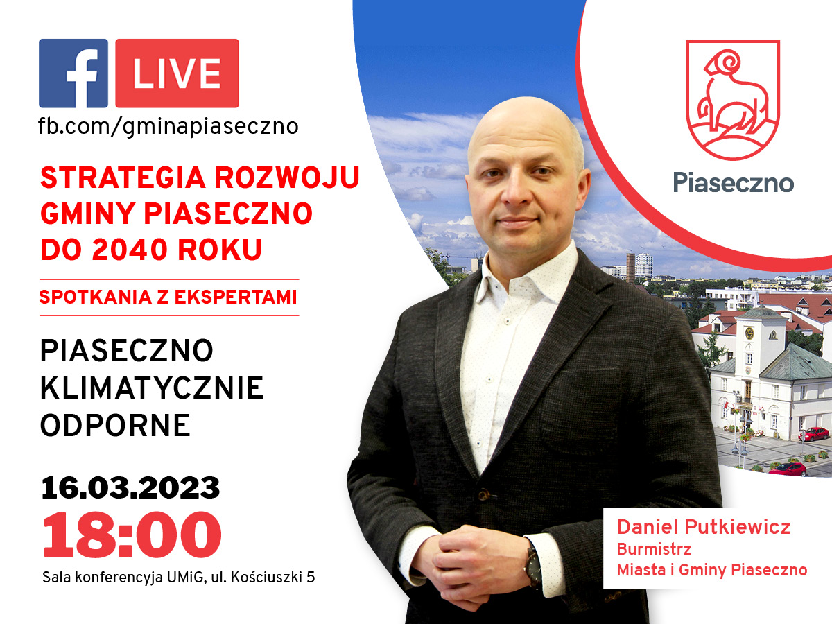 Spotkanie związane z pracami nad nową strategią rozwoju gminy Piaseczno do roku 2040 odbędzie się 16 marca 2023 roku o godz. 18.00 w sali konferencyjnej urzędu miasta